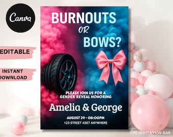 May include: A gender reveal invitation with the text "BURNOUTS OR BOWS?" features a tire and a pink bow against a backdrop of pink and blue smoke. The invitation includes the names Amelia & George, date, time, and address.