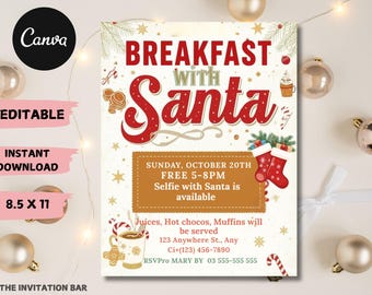 May include: A festive invitation for a "Breakfast with Santa" event. The design features red and white text, candy canes, and Christmas stockings. The invitation is 8.5 x 11 inches and includes event details.