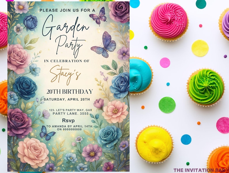 May include: A floral garden party invitation with the text "Garden Party" and "Stacy's 20th Birthday." The invitation features watercolor roses, butterflies, and a pastel color scheme. Cupcakes with colorful frosting and sprinkles are arranged around the invitation.