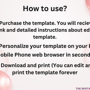 May include: White background with pink balloons and text that reads "How to use?" followed by three numbered steps: Purchase the template, personalize the template, and download and print. The Invitation Bar logo is in the bottom right corner.