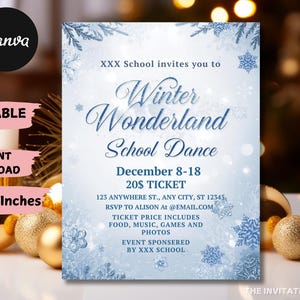May include: A winter wonderland school dance invitation with a blue and white snowflake design. The invitation includes the event details, date, time, and RSVP information. The size is 8.5x11 inches.
