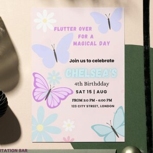 May include: A pink birthday invitation with butterfly and flower illustrations. The text reads "Flutter Over For A Magical Day" and invites guests to Chelsea's 4th birthday on August 15th in London. The invitation is from The Invitation Bar.