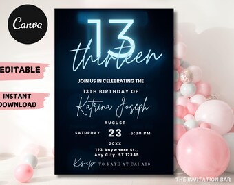 May include: A black invitation card with the text "13 thirteen" in a neon blue font. The card includes details for a birthday celebration, such as the name "Katrina Joseph", date, time, and location. The Canva and The Invitation Bar logos are visible.