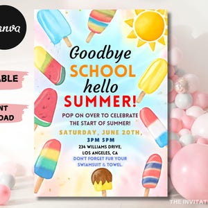 End of School Party Invitation, Schools Out Pool Party Invite,Goodbye school hello summer Party,Popsicle invite,Summer Party,Icecream invite