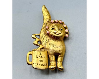 Signed Danecraft Morning Cat Pin Brooch I Don't Do Mornings Cat Matte Gold Tone