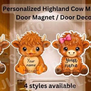 May include: Four personalized Highland cow magnets featuring brown fur, horns, and a heart-shaped belly area with the text Your Name. One cow has a duck bill, one has a pink bow, and one has a blue bow. Text reads Personalized Highland Cow Magnet.