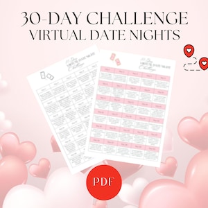 Op de afbeelding: Twee afdrukbare vellen met een 30-daagse virtuele date night challenge. De vellen zijn wit met roze accenten en een rasterindeling. De tekst "30-DAY CHALLENGE VIRTUAL DATE NIGHTS" staat bovenaan. De achtergrond is roze met hartvormen.