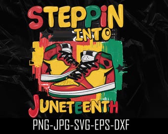Steppin' into Juneteenth SVG PNG, black girl png images, black woman png, afro woman png, juneteenth png, black history month , 1865 vibes