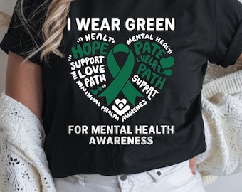 Mental Health Awareness PNG SVG,I Wear Green For Mental Health Png,Mental Health Digital Download,Anxiety Shirt Designs,PNG files For Circut