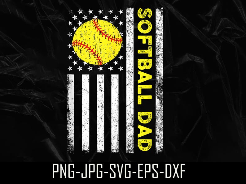 May include: A distressed design featuring a softball and the text "SOFTBALL DAD" in yellow, set against a stylized American flag. The image includes file type information: PNG-JPG-SVG-EPS-DXF.