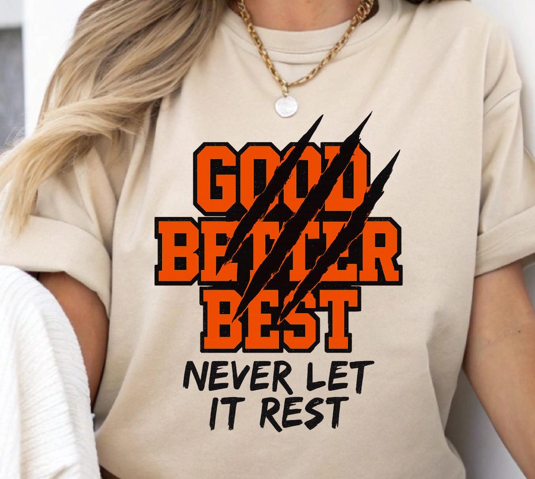 Good Better Best Never Let It Rest Motivational Bears PNG Inspirational ...