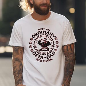 Just An Ordinary Demi Dad Shirt, Disney Moana Maui Father's Day Tee, Maui Dad Shirt, Disney Family Trip Dad Shirt, Gift for Dad bild 2