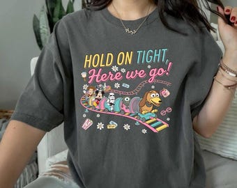 Slinky Dog Rollercoaster Shirt, Hold On Tight Here We Go, Comfort Colors® Toy Story Family Trip Tee, Disney Hollywood Studios