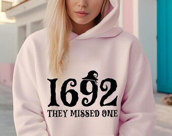 Salem Witches Sweater, Salem 1692 They Missed One Halloween Hoodie, Women Halloween Sweateshirt, Halloween Party, Halloween Trip Crewnecks
