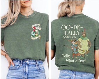 Disney Robin Hood Little John Allan-a-Dale Tee, Oo-De-Lally Shirt, Golly What A Day Tee, Disneyland Trip Tees, Robin Hood Fans Birthday Gift