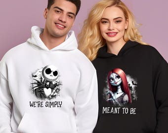 Sally & Jack Skellington Halloween Sweaters, We're Meant to Be Matching Couple Halloween Hoodies, Horror Movies Lovers