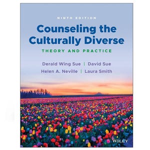 Counseling the Culturally Diverse: Theory and Practice 9th Edition 9e