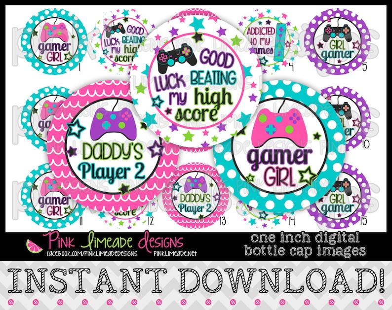 Puede incluir: Un conjunto de 15 im&aacute;genes digitales de tapones de botella de 2,5 cm de di&aacute;metro con tem&aacute;tica de una jugadora. Las im&aacute;genes presentan un dise&ntilde;o rosa y blanco con el texto "Gamer Girl", "Daddy's Player 2" y "Good Luck Beating My High Score".