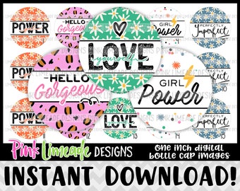 Girl Power - self love quotes - INSTANT DOWNLOAD 1" Bottle Cap Images 4x6 - 1271