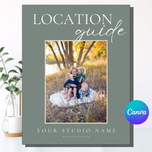 May include: A green and white Location Guide with a family photo. The guide features the text "Location Guide" in white script, with "Your Studio Name" and "Photography" at the bottom. A Canva logo is in the bottom right corner.