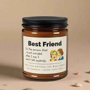Best Friend Scented Soy Wax Candle | Friendship Candle Gift, Funny Candle Gift, Coworker BFF Gift, Best Friend Birthday Candle, Bestie Gift