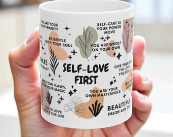 Self-Love First Mug, Self Care Coffee Cup, Empowerment Gift for Women, Love Yourself Reminder Mug, Mental Health Affirmation