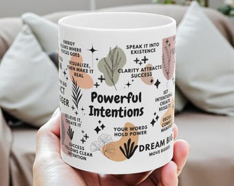 Powerful Intentions Mug, Empowering Quote Coffee Mug, Optimism Stress Relief Affirmations Gift, Mental Wellness Support