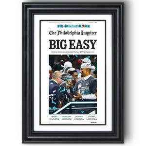 2025 Philadelphia Eagles Super Bowl LIX &quot;BIG EASY&quot; Framed Newspaper Print