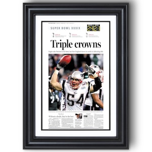 2005 New England Patriots “Triple Crowns” Super Bowl Champions Framed Front Page Newspaper Print