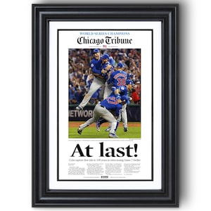 2016 Chicago Cubs “At Last!” World Series Champions Celebration Framed Newspaper