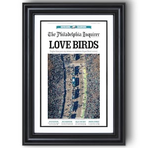 2025 Philadelphia Eagles “Love Birds” Super Bowl Champions Parade Framed Newspaper Print