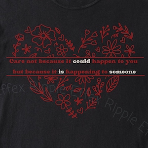 Herz Empathie Shirt Mitgefühl Zitat Schönes Top ethisches T-Shirt Inspirierende Fürsorge für Andere Menschlichkeit Inspiration Freundlichkeit Liebe Andere