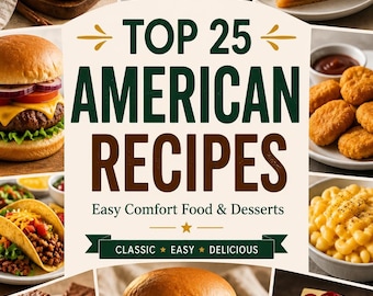クラシックアメリカンミール - 家族で楽しめる家庭料理レシピ25選、簡単手作り人気メニュー（ダウンロード無料）