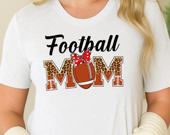 Football Mom Shirt: Game Day Outfit, Sports Family Gear