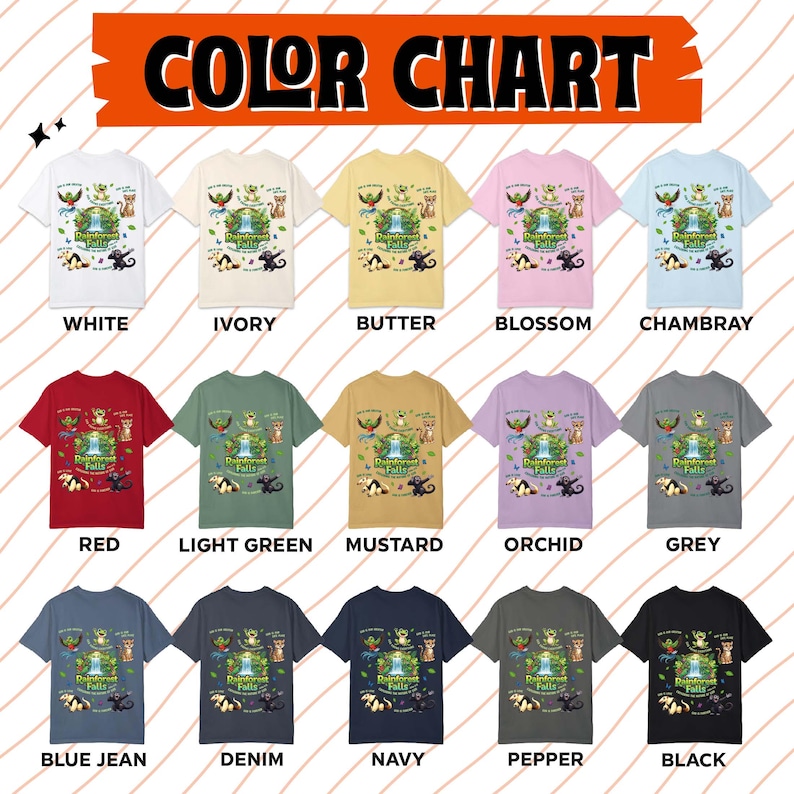 May include: A colour chart shows t-shirts in various colours, such as white, ivory, butter, blossom, and chambray. Each shirt has a graphic design with the text "Rainforest Falls". Other colours include red, light green, mustard, orchid, grey, blue jean, denim, navy, pepper, and black.