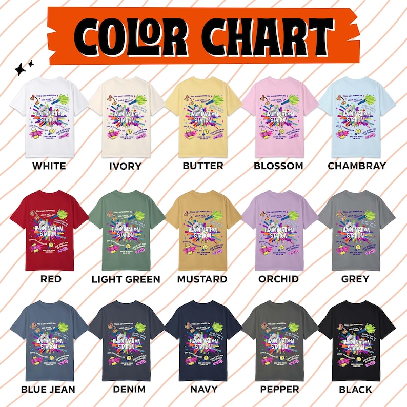 May include: A color chart displays a variety of t-shirts in different colors, including white, ivory, butter, blossom, chambray, red, light green, mustard, orchid, grey, blue jean, denim, navy, pepper, and black. Each shirt features a graphic design and the text "ILLUMINATION STATION".