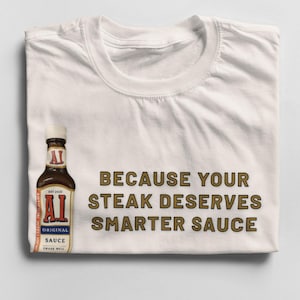 AI Steak Sauce Shirt - Because Your Steak Deserves Smarter Sauce | Funny AI T-Shirt, Tech Geek Gift, Christmas Present