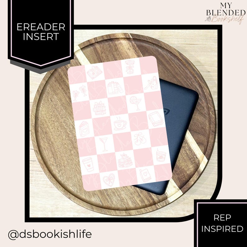 May include: An eReader insert with a pink and white checkered pattern featuring various icons, placed on a wooden tray with a black eReader. The insert is labeled "EREADER INSERT" and the design is "REP INSPIRED". The Instagram handle @dsbookishlife is also visible.