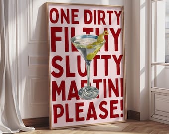 Impresión con frase "Dirty Martini": Póster divertido sobre alcohol, decoración de bar para chicas (descarga digital)