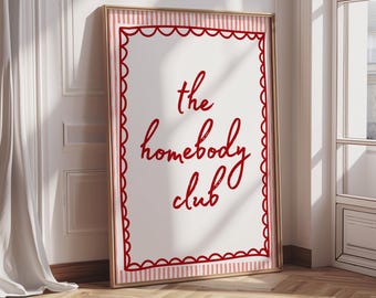 The Homebody Club Poster, Cozy Wall Art Print, Pastel Quote Print, Minimalist Aesthetic Bedroom Decor, Introvert Self Care Artwork