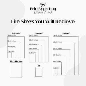 May include: A graphic showing file sizes for digital prints, including 4:5, 3:4, and 2:3 ratios, with sizes like 16x20 inches, 18x24 inches, and 24x36 inches. The image also includes an 11x14 inches and A4 size.