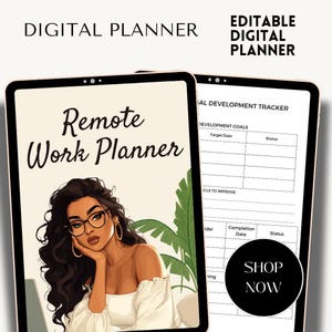 May include: Two digital tablets displaying a "Remote Work Planner" and a "Development Tracker." The planner features an illustration of a woman with glasses. Text includes "Digital Planner," "Editable Digital Planner," and "Shop Now."