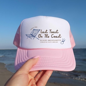 Last Toast On The Coast Party Hat, Beach Bachelorette Hat, Bride Squad Trucker Cap, Custom Bridal Party Hat, Bachelorette Party Favors Hats