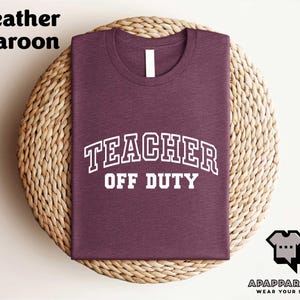 Teacher Off Duty Shirt, Funny Summer Break Teacher T-shirt, End of School Year Shirt, Relaxed Teacher Outfit, Educator Vacation Mode Sweater
