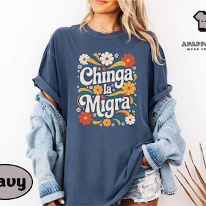 Chinga La Migra Shirt, Pro Immigration Rights Tee, Anti Deportation Protest Tee, Political T-Shirt, Latino Protest Hoodie, Human Rights Top