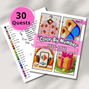 May include: Two coloring books are displayed, one with a pink circle that says "30 Quests" and a list of colors. The other book is titled "Color By Number SELF-LOVE" with images of a sweater, headphones, a gift, and a butterfly.