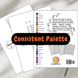 May include: A collection of coloring pages with geometric designs, including squares, triangles, hexagons, and circles. The pages feature a color-by-number system and the text "Consistent Palette". The pages are from ColorQuest Studio.