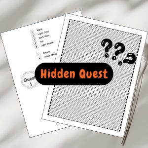May include: Two white sheets of paper with a black dotted border. One sheet has a list of color names, and the other has question marks and the text "Hidden Quest" in orange. A metal utensil is visible.