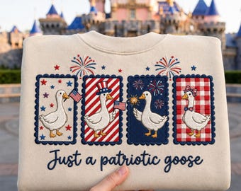 Embroidered Just a Patriotic Goose Shirt, 4th of July Sweatshirt, Independence Day Tee, Funny Freedom Day Shirt, Cute American Goose Shirt