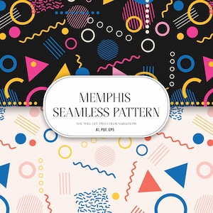 May include: A digital graphic featuring two Memphis seamless patterns, one with a black background and one with a cream background, both displaying colorful geometric shapes, lines, and squiggles. Text reads: MEMPHIS SEAMLESS PATTERN, YOU WILL GET TWO COLOR VARIATIONS, AI, PDF, EPS.